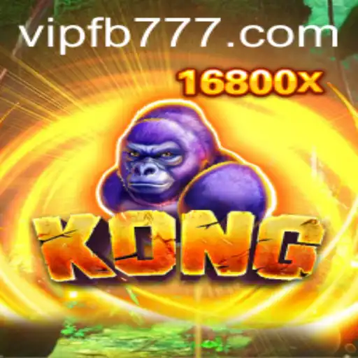 Kong: Exploring the Evolution of a Legendary Game with Insight on FB777