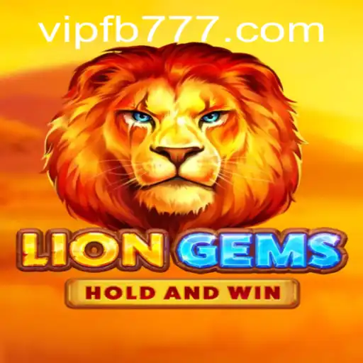 Discover the Enchanting World of 'LionGems' with FB777 Adventures